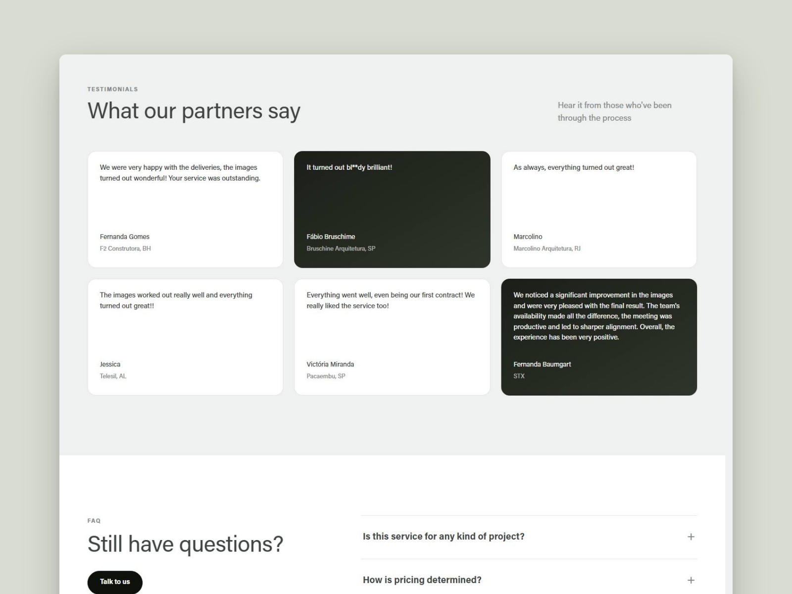 04. What partners say, then the questions people ask before hiring.